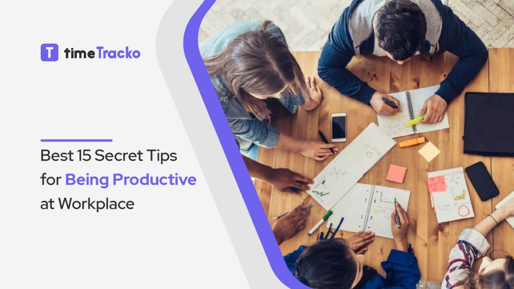 Secret Tips for Being Productive