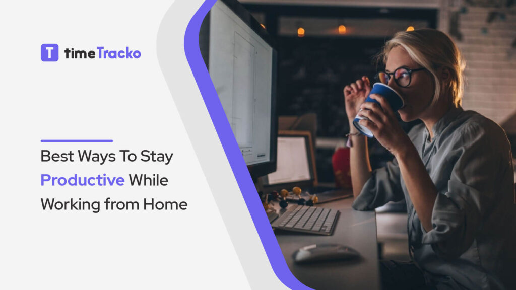 ways to stay productive while working remotely