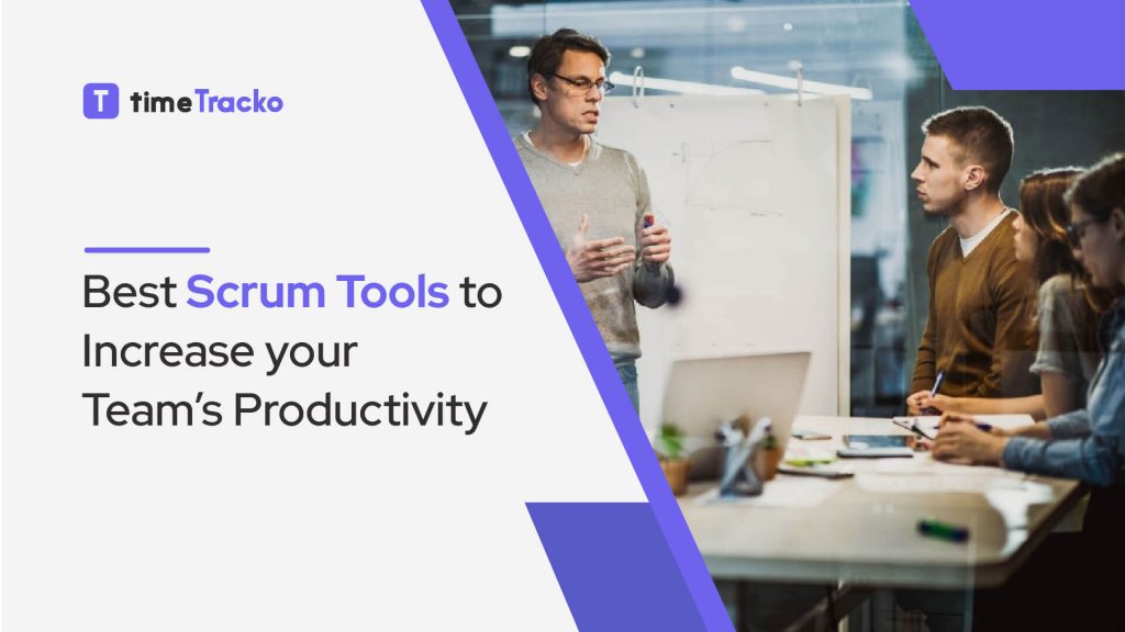 Scrum tools to increase productivity