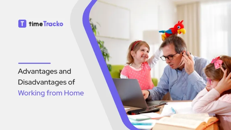 Top Advantages and Disadvantages of Working from Home