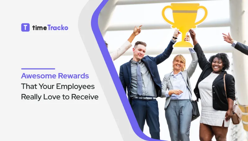 Awesome Rewards That Your Employees Really Love to Receive