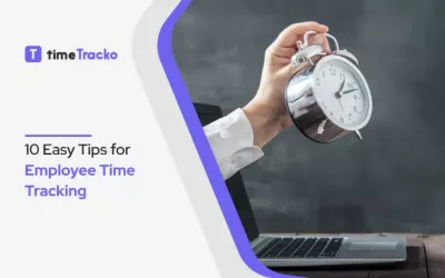 Easy Tips for Employee Time Tracking
