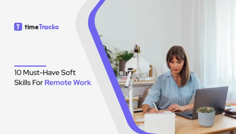 Must-Have Soft Skills For Remote Work