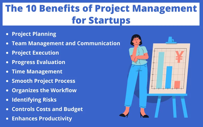 The 10 Benefits of Project Management for Startups