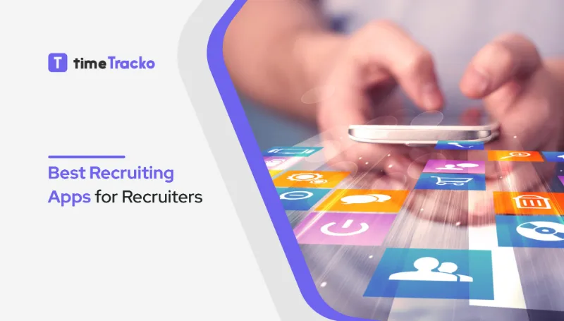 Best Recruiting Apps for Recruiters