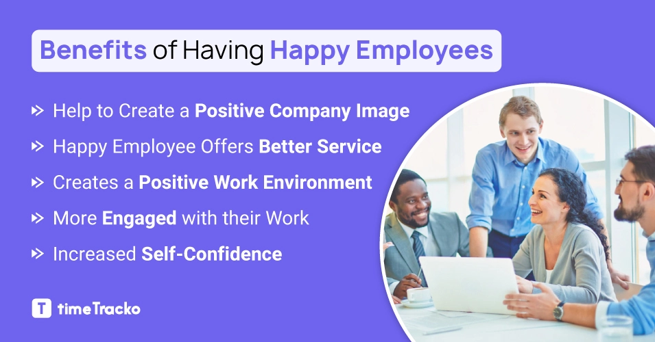 Benefits of Having Happy Employees