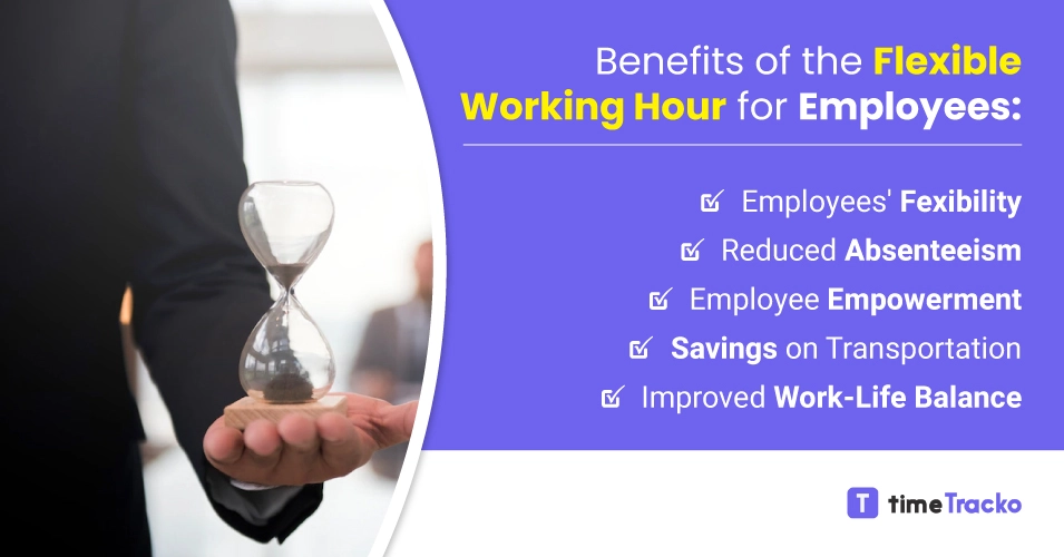 Benefits of having flexible working hour for employees
